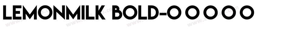 LemonMilk Bold字体转换